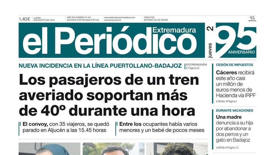 Esta es la portada de EL PERIÓDICO EXTREMADURA correspondiente al día 2 de agosto del 2018