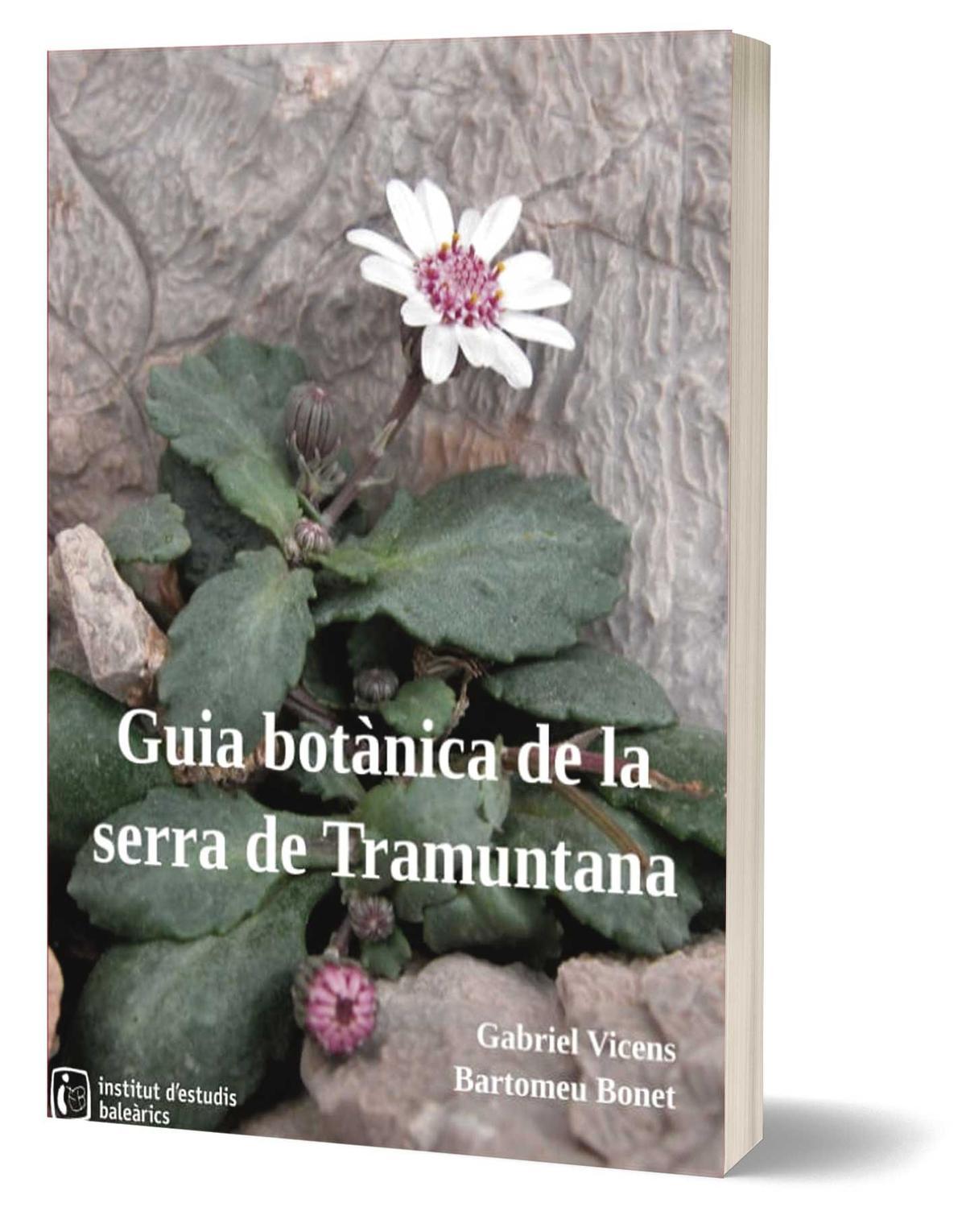 Portada del llibre 'Guia botànica de la serra de Tramuntana' (Gorg Blau Aventura), de Gabriel Vicens i Bartomeu Bonet.