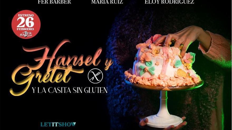 Cartel de &#039;Hansel y Gretel y la casita sin gluten&#039;