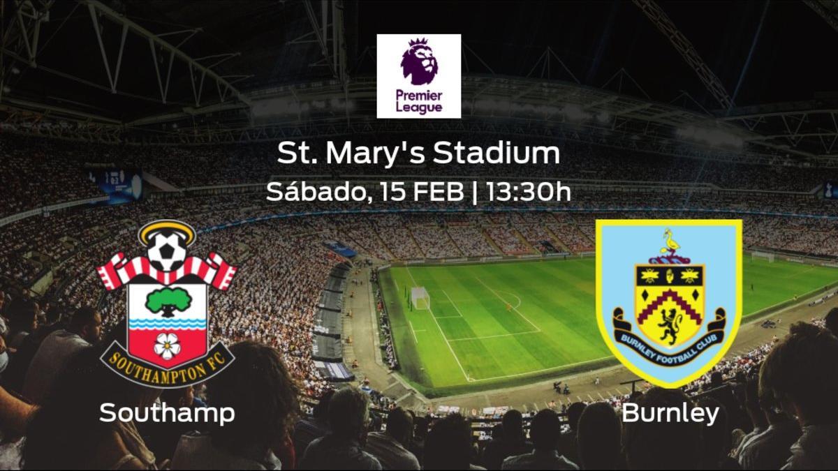 Previa del partido: el Southampton recibe al Burnley