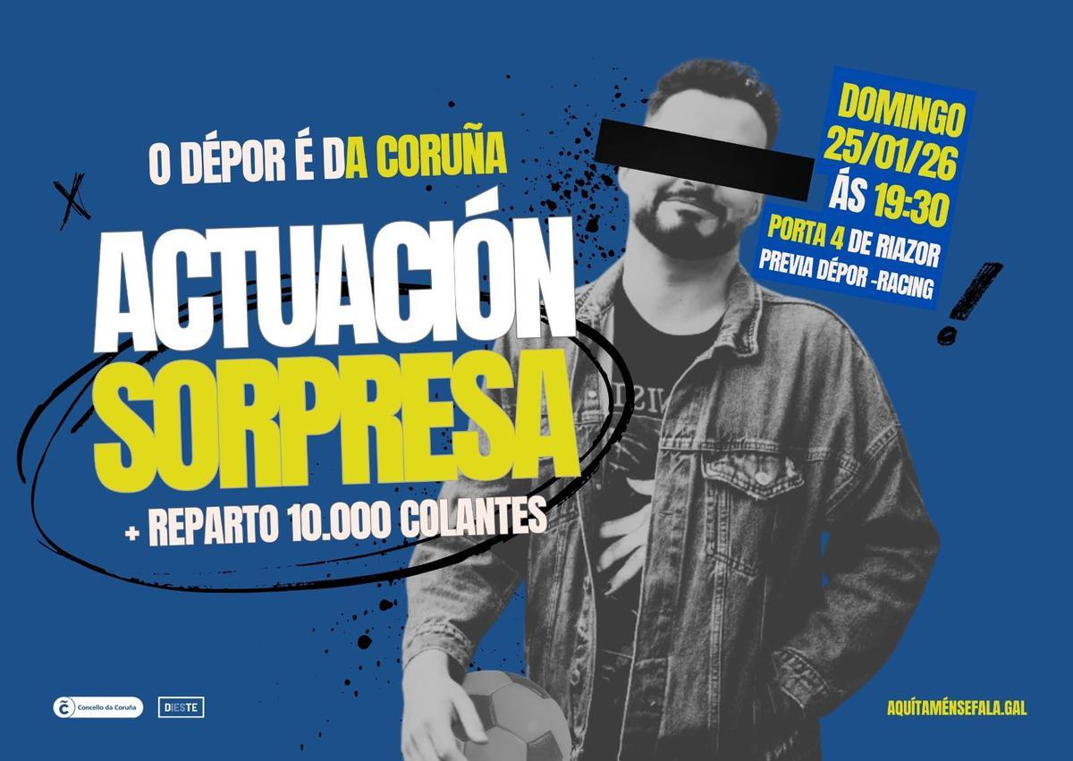 Promoción da actuación sorpresa antes do Dépor-Racing.