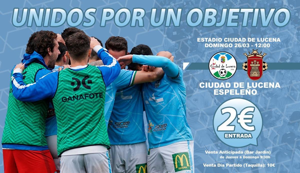 Cartel oficial de la promoción de entradas para el Ciudad de Lucena - Atlético Espeleño.