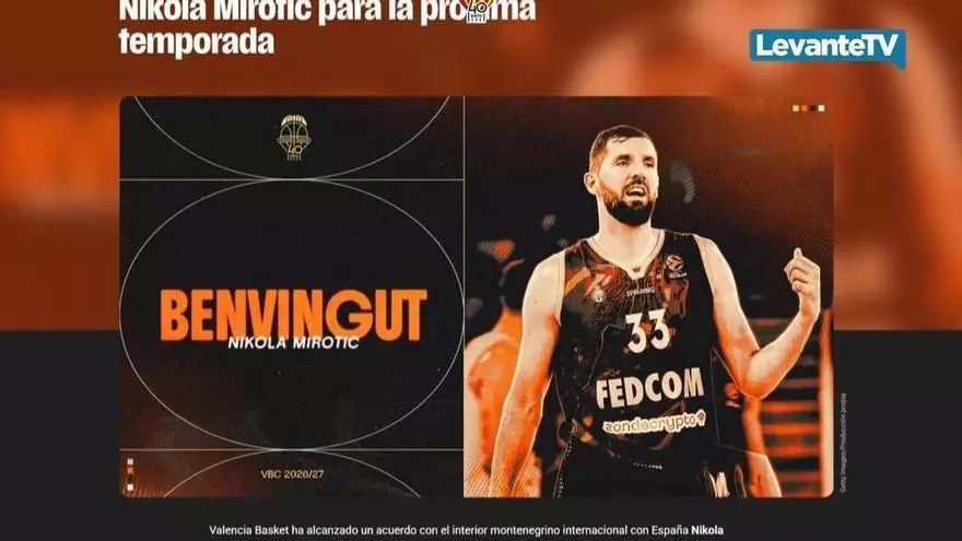 Mirotic ficha por el Valencia Basket