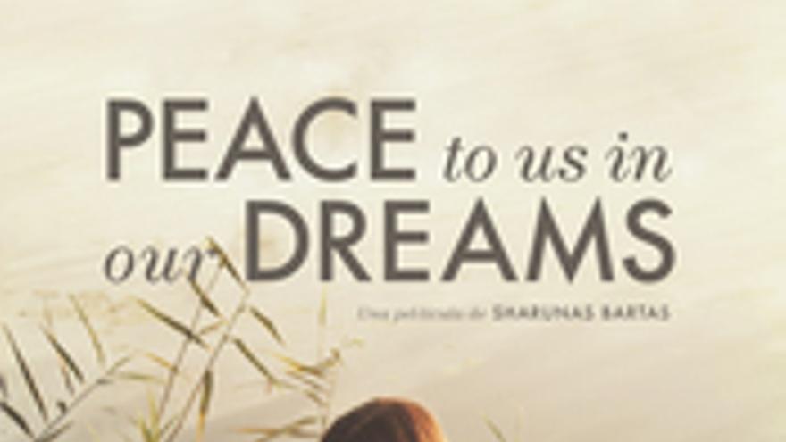 Peace to Us in Our Dreams