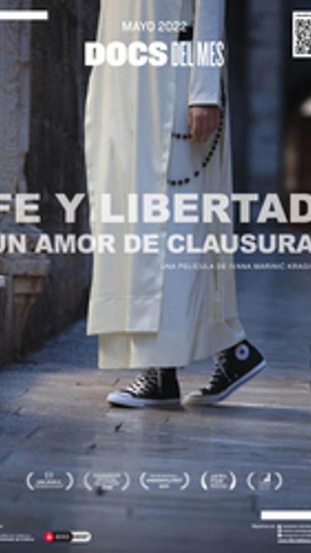 Fe y libertad. Un amor de clausura