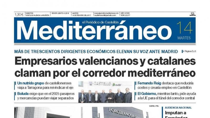Empresarios valencianos y catalanes claman por el corredor mediterráneo, en la portada