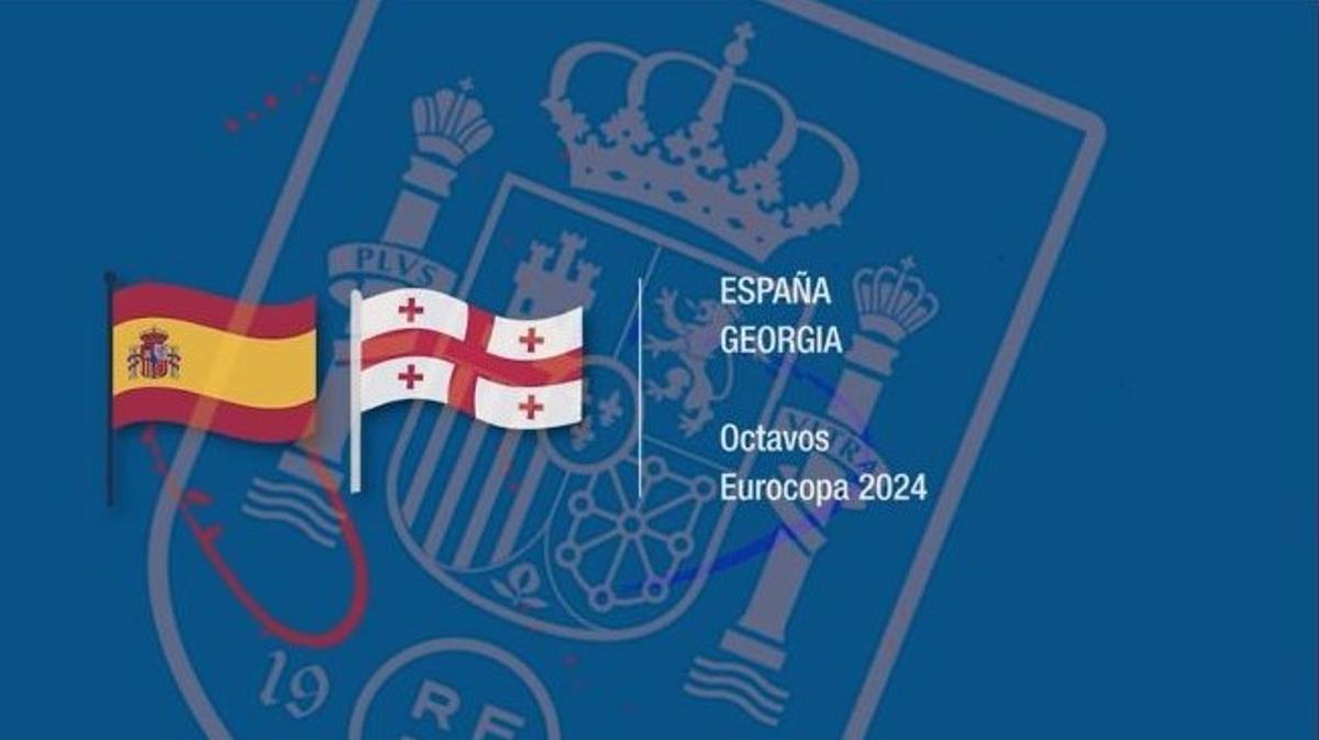 España-Georgia: horario y dónde ver el partido de octavos de final de la Eurocopa