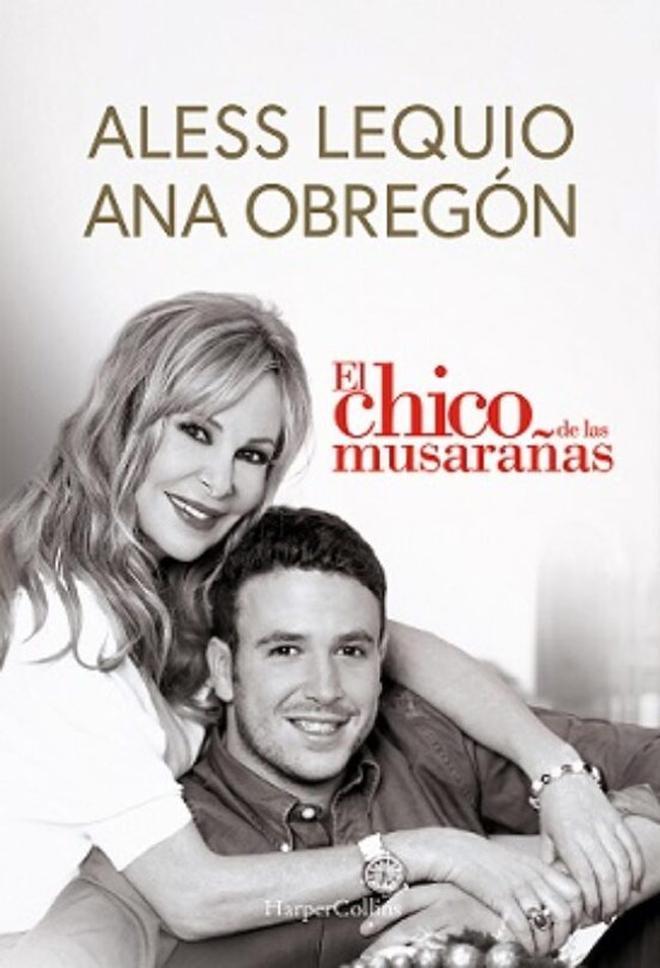 El libro 'El chico de las musarañas' de Aless Lequio y Ana Obregón