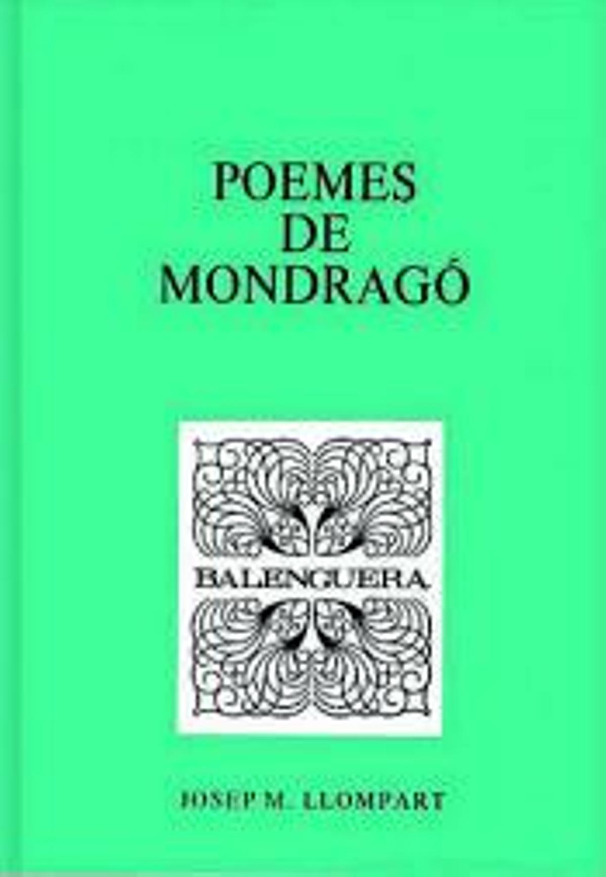 Poemes de Mondragó, de Josep Maria Llompart, 30 anys de la seva mort.