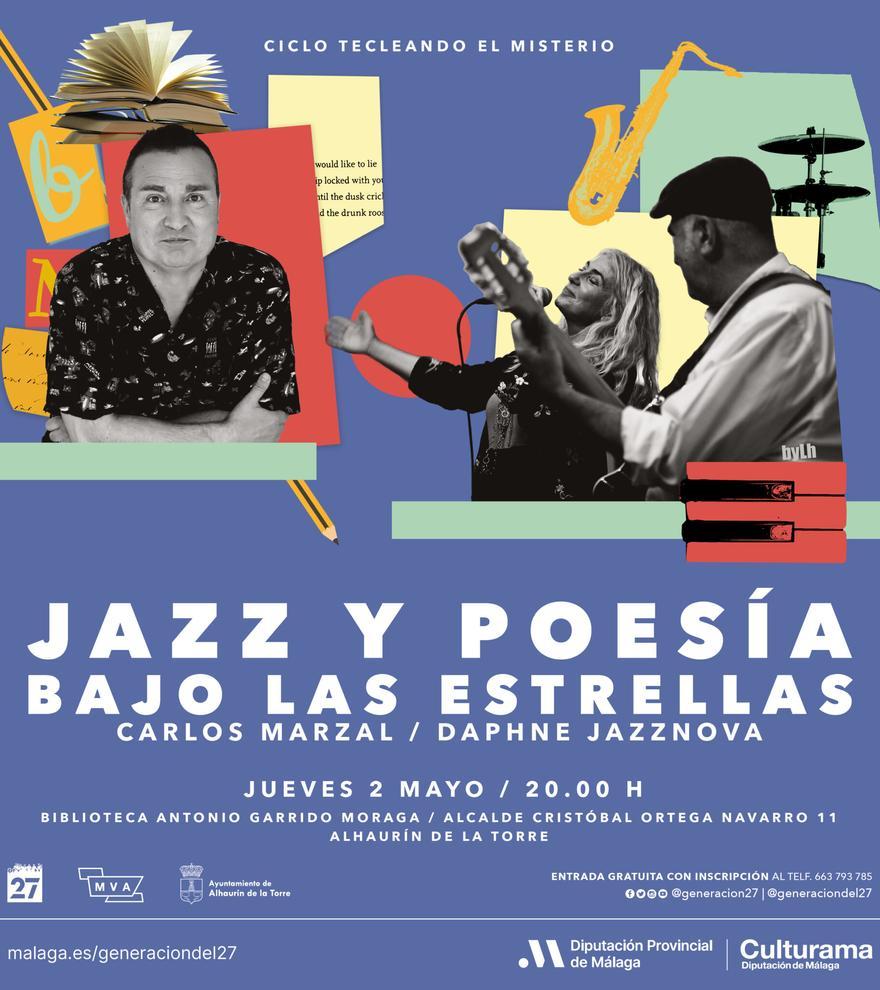 Ciclo Tecleando el Misterio: Jazz y poesía bajo las estrellas. Carlos Marzal y Daphne Jazznova