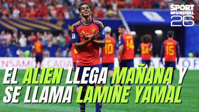 SPORT Mundial 1X11: El alien llega mañana y se llama Lamine Yamal