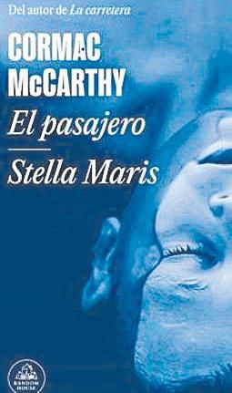 Portada de &quot;El pasajero&quot; y &quot;Stella Maris&quot;.