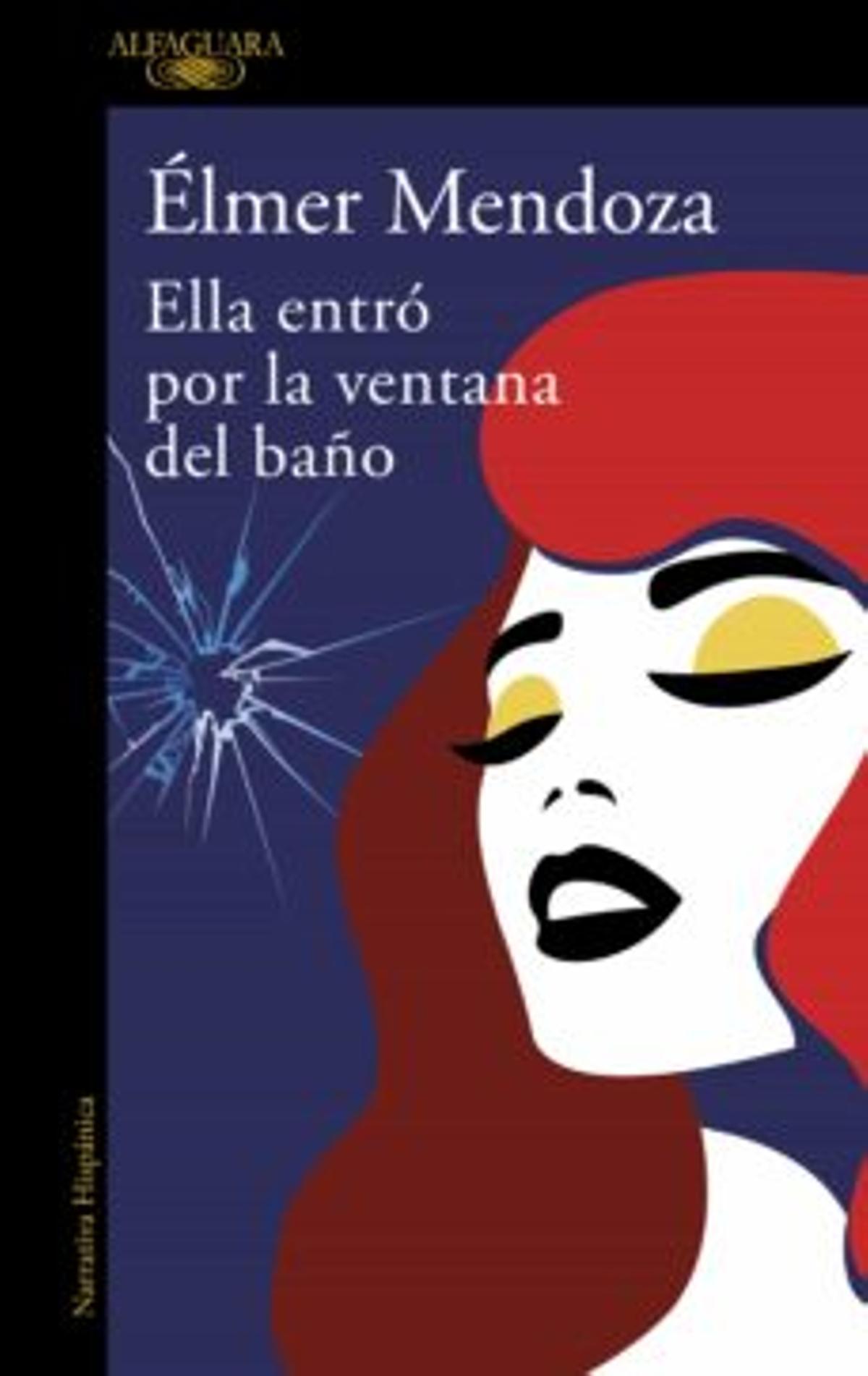 Portada de 'Ella entró por la ventana del baño'.