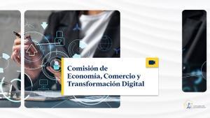 La Comisión de Economía, Comercio y Transformación Digital, en directo