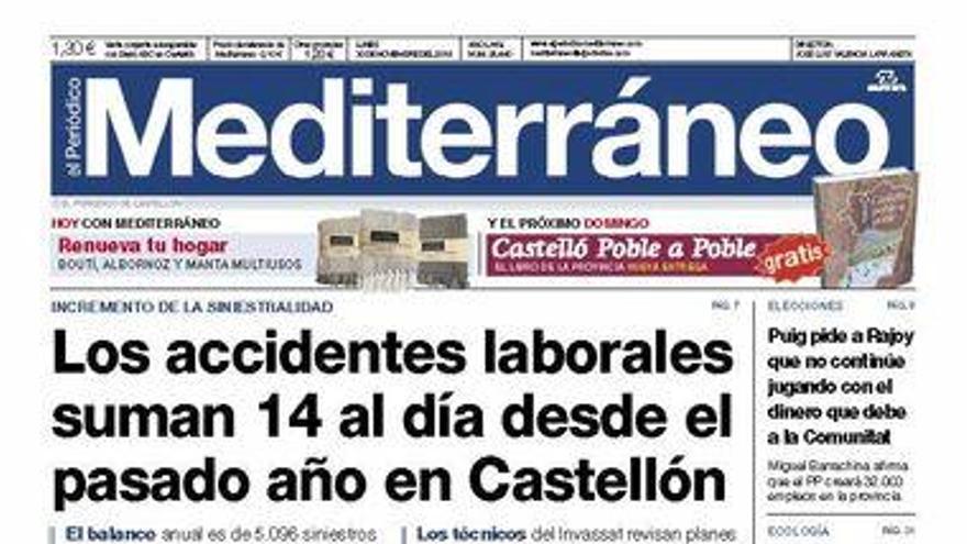 Castellón suma 14 accidentes laborales al día, hoy en la portada de El Periódico Mediterráneo