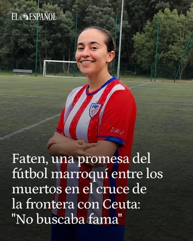Muere Faten Ben Amar, promesa del fútbol femenino marroquí, tras intentar cruzar la frontera con Ceuta: "Su sueño acabó antes de empezar"
