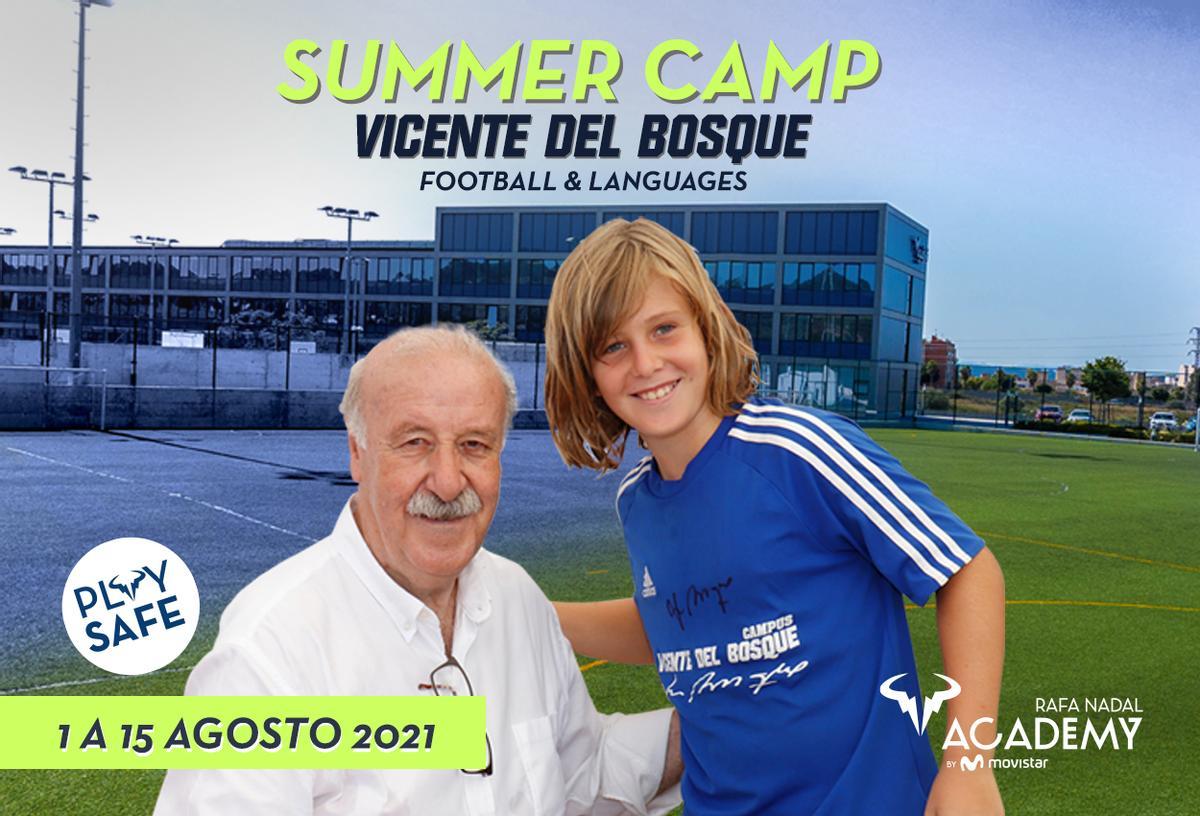 El Summer Camp Vicente del Bosque, en la Rafa Nadal Academy