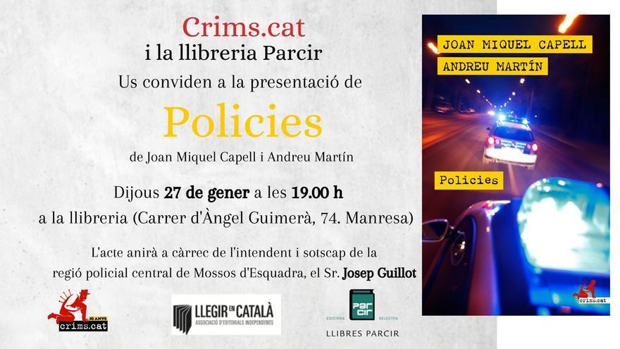 Presentació de Policies, de Joan Miquel Capell i Andreu Martín