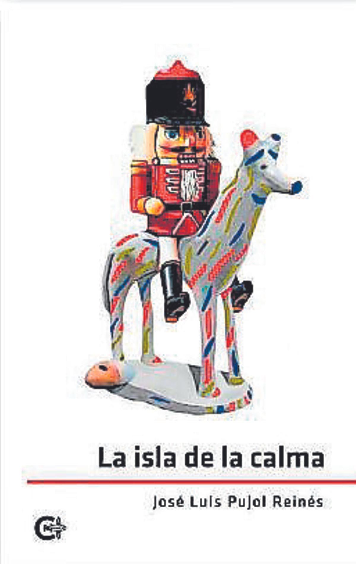 La isla de la calma. José Luis Pujol