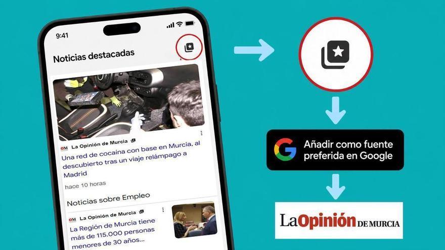 Añade La Opinión de Murcia como fuente preferida y no te pierdas nuestras noticias