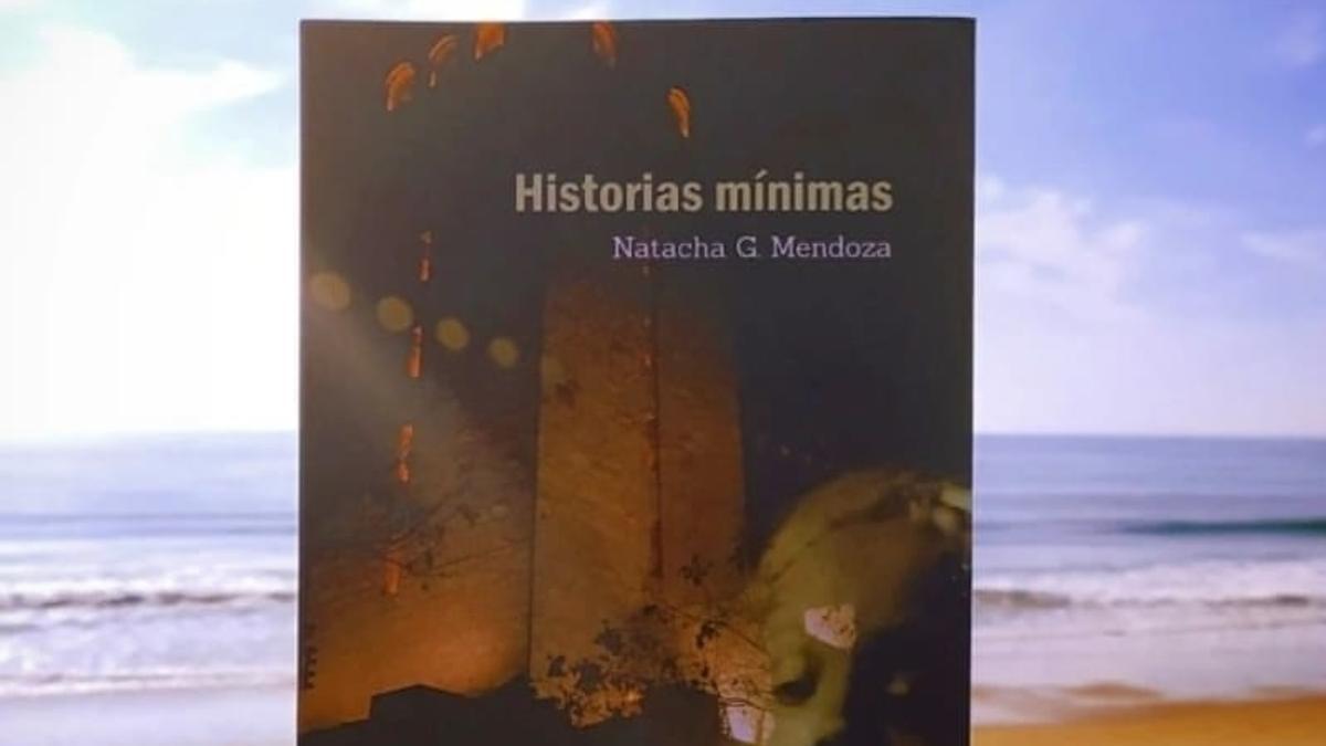 Portada de 'Historias mínimas', último libro de la escritora grancanaria Natacha G. Mendoza.