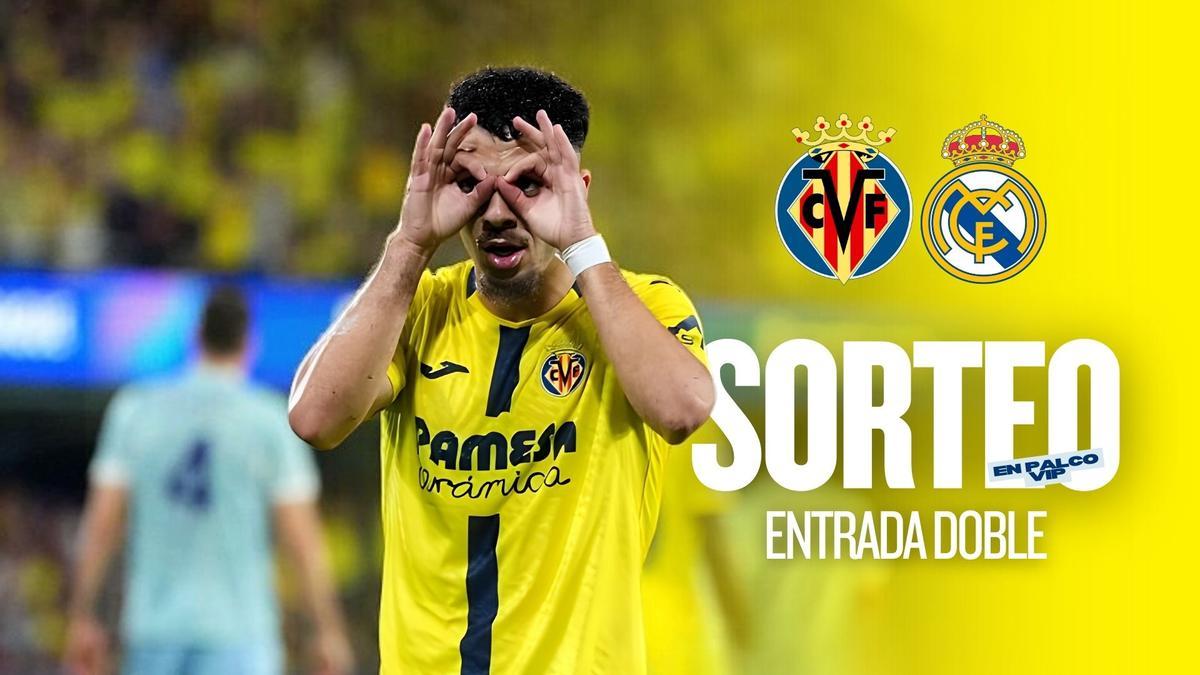 Sorteo entradas Villarreal CF - Real Madrid (Temporada 25/26)