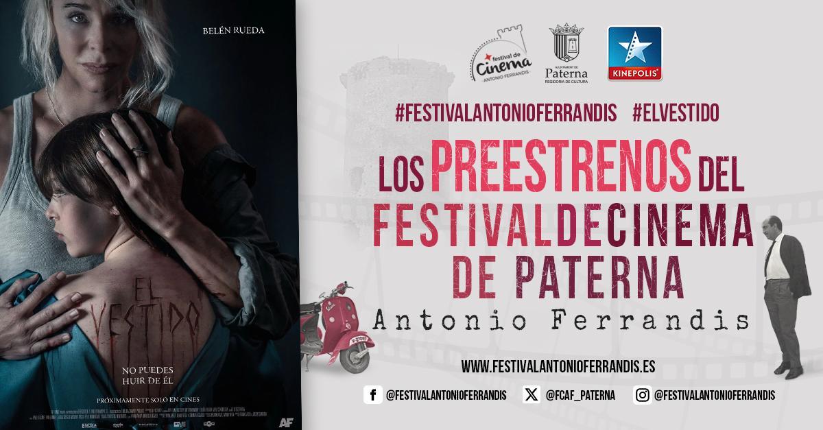 Preestreno película El Vestido del Festival de Cine Antonio Ferrandis de Paterna.