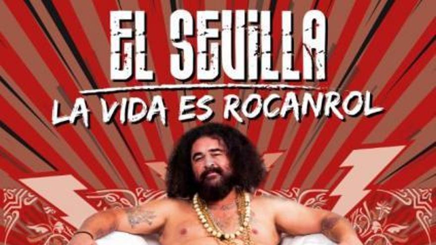 El Sevilla: La vida es rocanrol