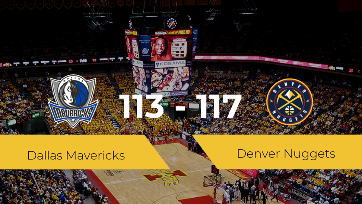Denver Nuggets derrota a Dallas Mavericks por 113-117