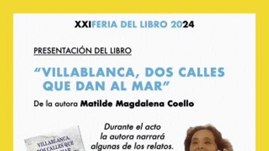 Presentación del libro: Villablanca dos calles que dan al mar