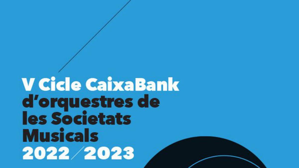 Les orquestres ompliran els municipis de música amb el Cicle Caixabank.