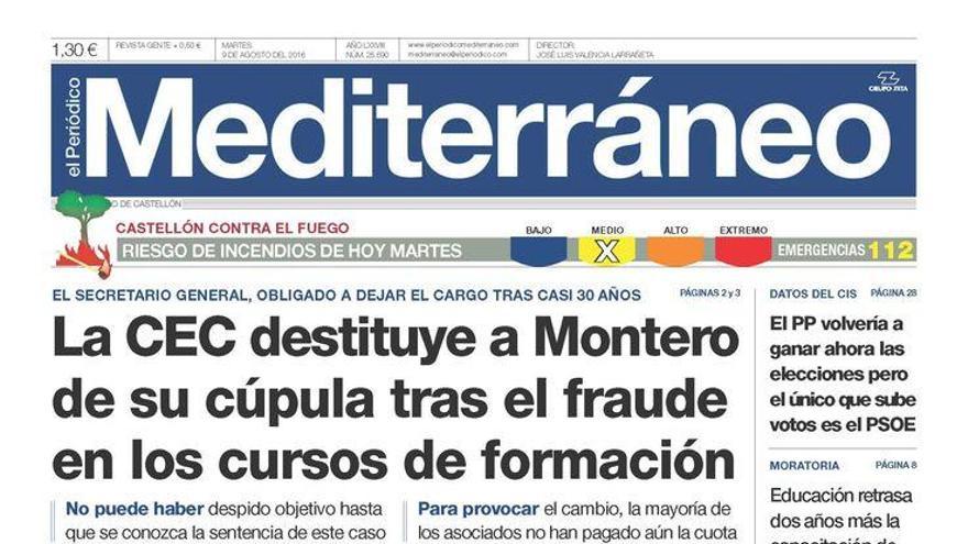 La CEC destituye a Montero de su cúpula tras el fraude en los cursos de formación, en la portada de Mediterráneo