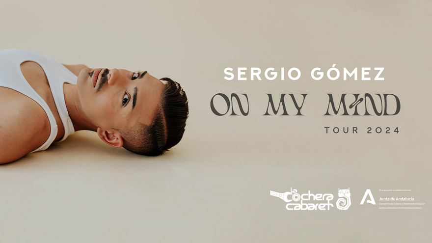 Sergio Gómez. On my mind tour