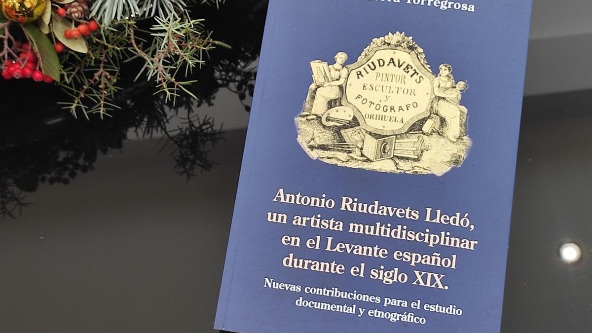 ¿Quién fue Antonio Riudavets? Un libro plasma la relevancia de un artista que residió en Alicante ¿Quién fue Antonio Riudavets? Un libro plasma la relevancia de un artista que residió en Alicante