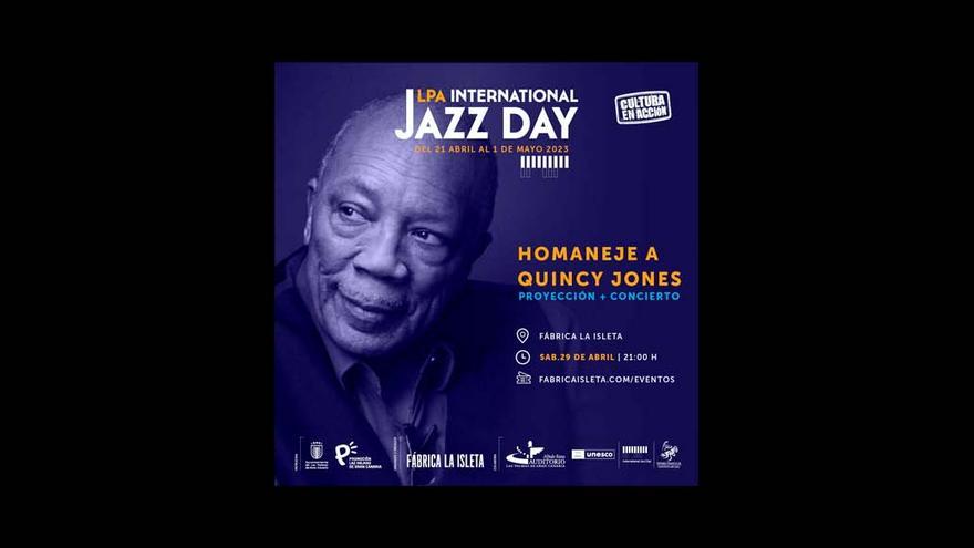 LPA International Jazz Day - Homenaje a Quincy Jones