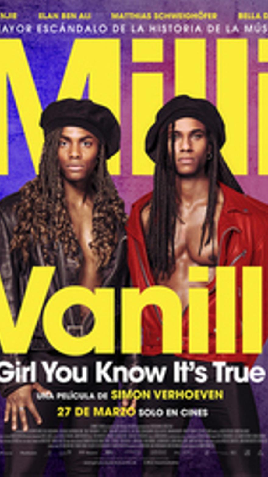 Milli Vanilli: Girl You Know It&#039;s True