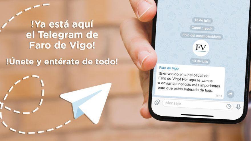 ¿Tienes Telegram? Súmate al canal de FARO DE VIGO para recibir las últimas noticias en tu móvil