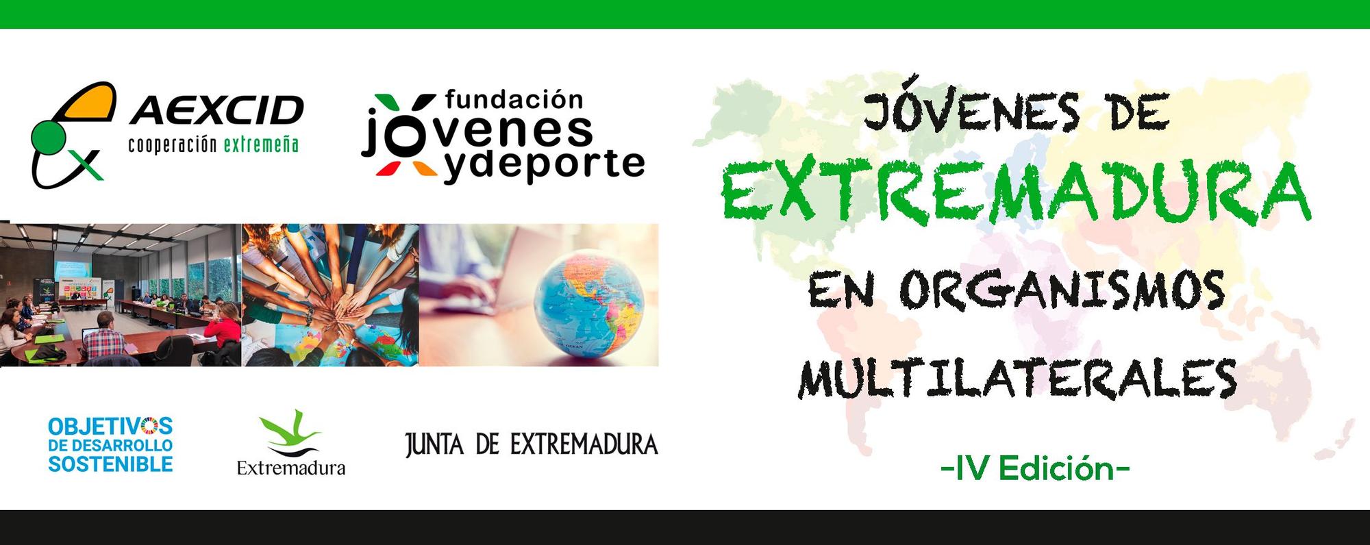 Jóvenes de Extremadura en Organismos Multilaterales.