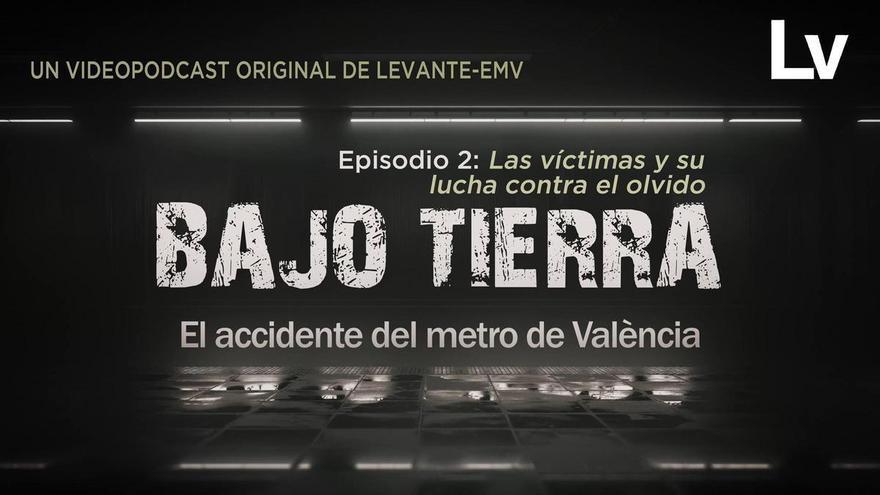 'Las víctimas y su lucha contra el olvido': segundo capítulo del videopodcast que reconstruye la tragedia del metro de Valencia
