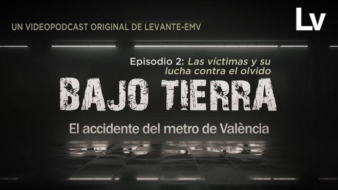 'Las víctimas y su lucha contra el olvido': segundo capítulo del videopodcast que reconstruye la tragedia del metro de Valencia