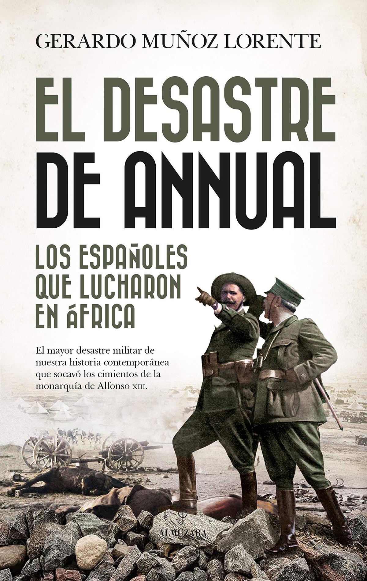 Portada del libro 'El Desastre de Annual. Los españoles que lucharon en África’