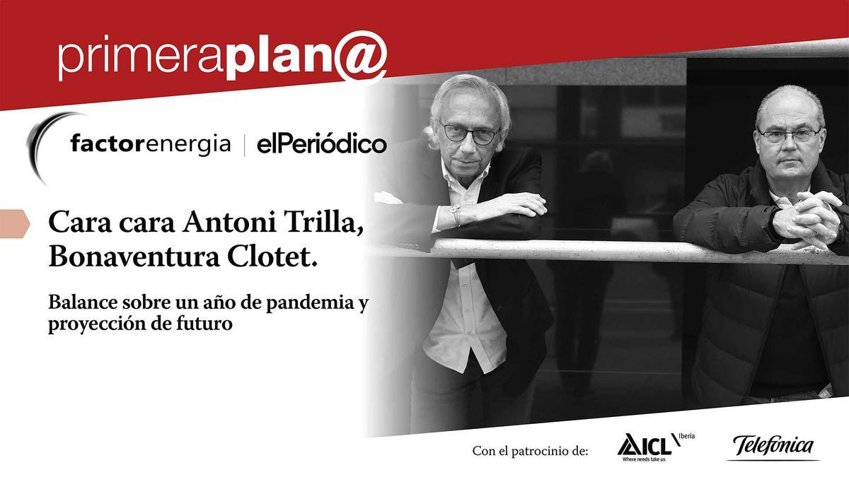 Cara a cara Antoni Trilla, Bonaventura Clotet. Balance sobre un año de pandemia y proyección de futuro.
