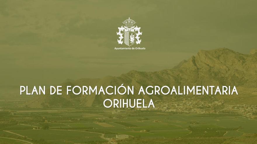 Orihuela programa cuatro cursos y dos jornadas para formar a agricultores