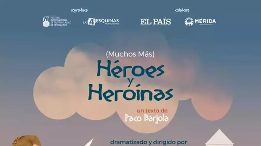 Muchos más- Héroes y Heroínas