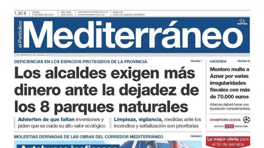 Los alcaldes exigen más dinero ante la dejadez de los 8 parques naturales, en la portada de Mediterráneo