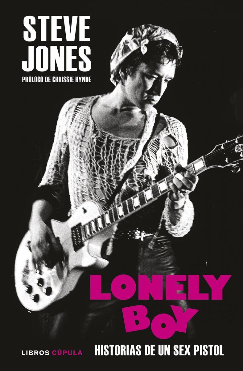 Portada de 'Steve Jones: Lonely Boy'