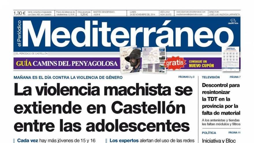 La violencia machista se extiende en Castellón entre las adolescentes, hoy en la portada de El Periódico Mediterráneo