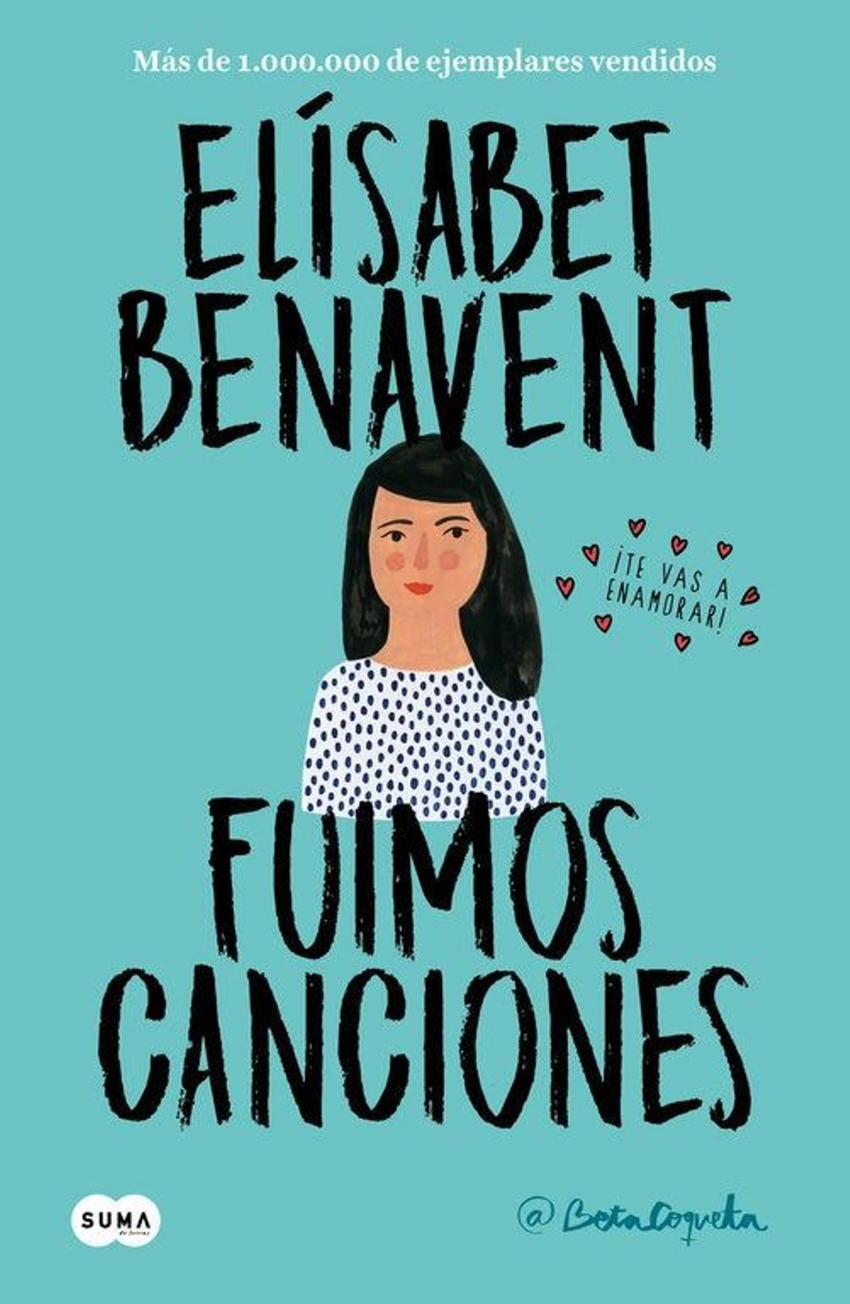 Fuimos canciones, de Elísabet Benavent