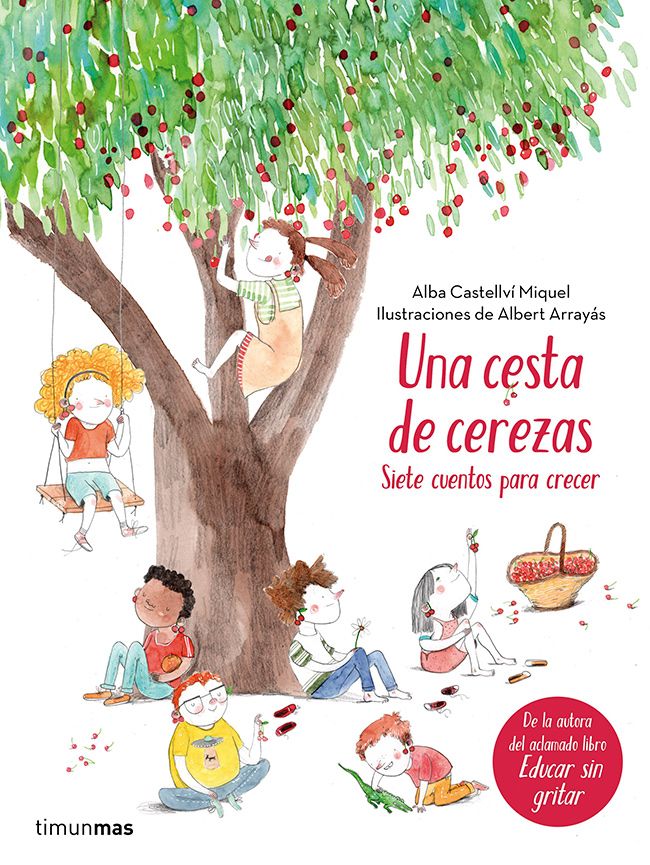Portada del libro &#039;Una cesta de cerezas, siete cuentos para crecer&#039;, de Alba Castellví