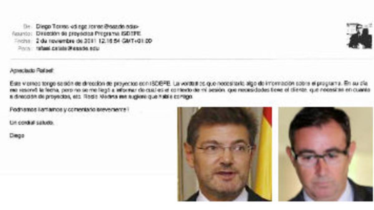 Correo entre Diego Torres, exsocio de Iñaki Urdangarín, y el actual ministro de Justicia, Rafael Catalá.